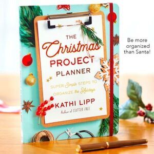 The Christmas Project Planner Organization Book Kathi Lipp